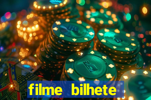filme bilhete premiado completo dublado